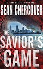The Savior's Game (The Daniel Byrne Trilogy)