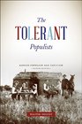 The Tolerant Populists Second Edition Kansas Populism and Nativism