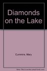 Diamonds on the Lake