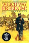 Which Way Freedom? (Obi and Easter, Bk 1)