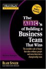 Rich Dad's Advisors The ABC's of Building a Business Team That Wins  The Invisible Code of Honor That Takes Ordinary People and Turns Them Into a Championship Team