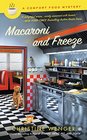 Macaroni and Freeze (Comfort Food, Bk 4)