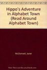 Hippo's Adventure in Alphabet Town