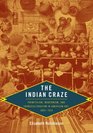 The Indian Craze Primitivism Modernism and Transculturation in American Art 1890ndash1915