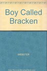 A Boy Named Bracken