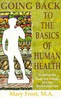 Going Back to the Basics of Human Health