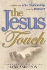 The Jesus Touch