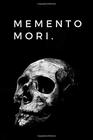 Memento Mori Journal for Stoics and Philosophy Students Notebook Journal Diary