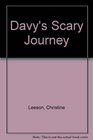 Davy's Scary Journey