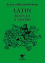 So You Really Want to Learn Latin Book III: Answer Book (So You Really Want to Learn)