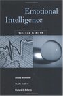 Emotional Intelligence Science and Myth