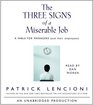 The Three Signs of a Miserable Job A Fable for Managers