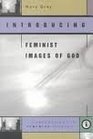Introducing Feminist Images of God