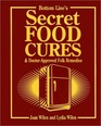 Bottom Lines Secret Food Cures and Doctorapproved Folk Remedies