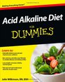 Acid Alkaline Diet For Dummies