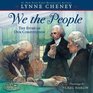 We the People The Story of Our Constitution