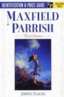 Maxfield Parrish  Identification  Price Guide 3rd Edition