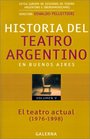 Historia Del Teatro Argentino En Buenos Aires El Teatro Actual 19761998