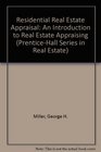 Residential Real Estate Appraisal An Introduction to Real Estate Appraising