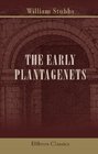 The Early Plantagenets Epochs of Modern History