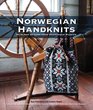 Norwegian Handknits: Heirloom Designs from Vesterheim Museum