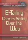 Etailing Careers Selling over the Web