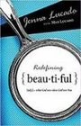 Redefining Beautiful What God Sees When God Sees You