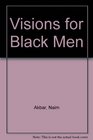 Visions for Black Men