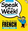 Speak in a Week French Week Four See Hear Say  Learn