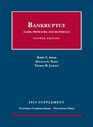 Bankruptcy Cases Problems and Materials 4th 2013 Supplement
