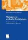 Management wertvoller Beziehungen