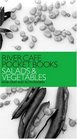 River Cafe Pocket Books Salads and Vegetables