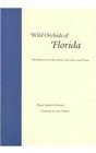 Wild Orchids of Florida With References to the Gulf and Atlantic Coastal Plain