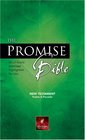 The Promise Bible NT Psalms  Proverbs All of God's promises highlighted for you