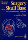 Surgery of the Skull Base An Interdisciplinary Approach