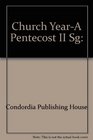 Church YearA Pentecost II Sg