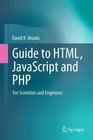 Guide to HTML JavaScript and PHP For Scientists and Engineers