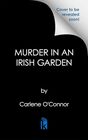 Murder in an Irish Garden