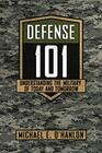 Defense 101 Understanding the Military of Today and Tomorrow