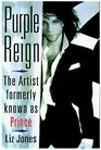 Purple Reign The Artist Formerly Known As Prince