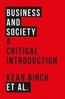 Business and Society A Critical Introduction