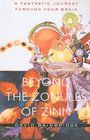 Beyond the Zonules of Zinn A Fantastic Journey Through Your Brain