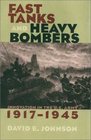 Fast Tanks and Heavy Bombers Innovation in the US Army 19171945