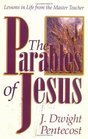 The Parables of Jesus Lessons in Life the Master Teacher