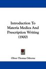 Introduction To Materia Medica And Prescription Writing