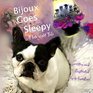 Bijoux Goes Sleepy: A late night tale.