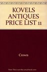 The Kovels' Complete Antiques Price List A Guide to the 1978  1979 Market for Professionals Dealers and Collectors