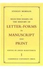 Selected Essays on the History of Letterforms in Manuscript and Print 2 Volume Set