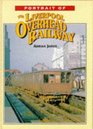 Portrait of the Liverpool Overhead Railway