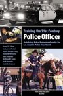 Training the 21st Century Police Officer Redefining Police Professionalism for the Los Angeles Police Department